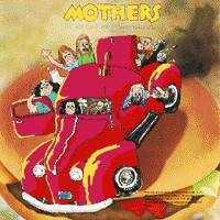 The Mothers Of Invention : Just Another Band from L.A.